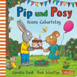 Buch: Pip und Posy feiern...